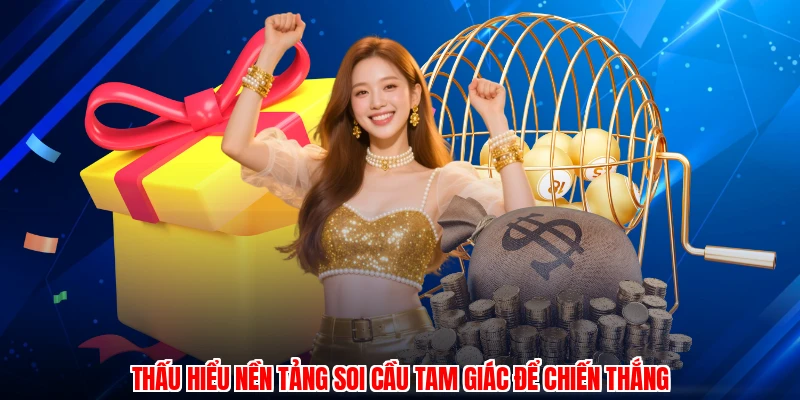 Thấu hiểu nền tảng soi cầu tam giác để chiến thắng